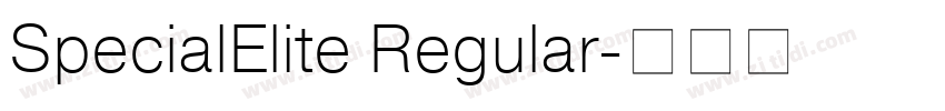SpecialElite Regular字体转换